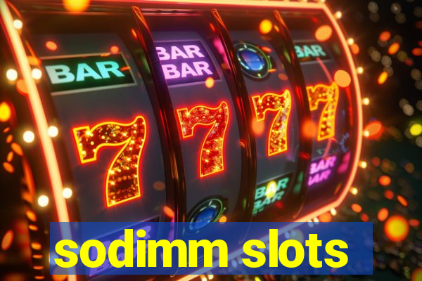 sodimm slots